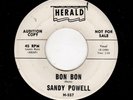 OUTRAGEOUS RARE DOOWOP-SANDY POWELL/GROUP-HERALD 557-BON BON/PISTOL PACKIN' PAPA
