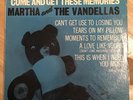Martha and The Vandellas - Come and Get These Memories 1st Pressing.