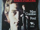 Eddy Mitchell, miss Caroline / Paul, rare SP - 45 tours Import