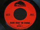 Opus I   Back Seat '38 Dodge / In My Mind   Mustang   garage psych 45 HEAR