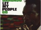 DARONDO-LET MY PEOPLE GO VINYL LP NEW