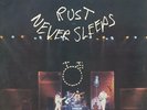 NEIL YOUNG AND CRAZY HORSE - RUST NEVER SLEEPS - 12