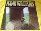Country LP : Hank Williams and Strings   I Won't Be Home No More   MGM E4481