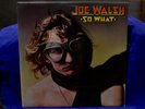 JOE WALSH VERY RARE SEALED LP SO WHAT 1974 USA 1ST PRESS EMBOSSED COVER OOP