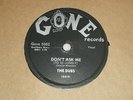 THE DUBS-Don't Ask Me (To Be Lonely) (1957) GONE 10