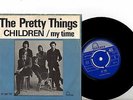 PRETTY THINGS 7 PS My Time Denmark SUPER RARE NICE CONDITION F 26771 Danish 45
