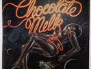 Chocolate Milk - Milky Way LP - RCA VG+