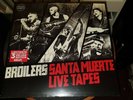 BROILERS  santa muerte live tapes  3LP Set  2012  Original Verschweisst