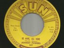 ROCKABILLY - JOHNNY POWERS - BE MINE BE MINE --HEAR 1959 SUN 327