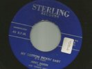 ROCKABILLY JIVER- JERRY DIXON- MY COTTON PICKIN BABY  -HEAR - on STERLING