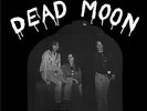 DEAD MOON In the Graveyard LP rats lollipop shoppe pierced arrows fred cole 7