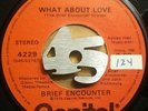 BRIEF ENCOUNTER - What About Love / Get Right Down (And Do It) VG+ RARE funk