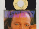 Liberi Liberi,Vasco Rossi,made EEC Europa  ,Raro 45 Giri