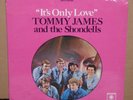 Tommy James and the Shondells It's Only Love New SEALED vinyl LP record