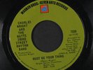 CHARLES WRIGHT & WATTS 103RD ST RHYTHM BAND: Must Be Your Thing / Comment 45