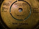 Beatles.Apple No 5 The Iveys . Original 7” Vinyl 45rpm.1968. Maybe Tomorrow