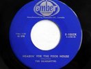 SILHOUETTES 45 Headin' for the poor house / Miss thing EMBER IMPORT Doowop e2969