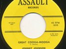 JOHNNY JOHNSON on Assault —GREAT COOGA-MOOGA— r&b soul 45 | LISTEN