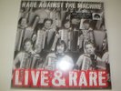 Rage against the Machine: Live & Rare Vinyl 2 LP + Download, RSD 2018