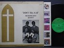 The Silver Gates Quartet Don't Tell a Lie LP Black Gospel HSE 1403 SLP