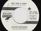 ARTHUR ALEXANDER Cry Like A Baby *M-* US 45 Dan Penn northern soul deep HEAR