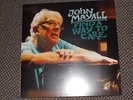 John Mayall - Find A Way To Care  VINYL  LP  NEU   (2016)