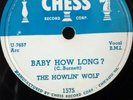 RARE  Howlin' Wolf 78 (BABY HOW LONG? - EVIL IS GOIN' ON) Original CHESS 1575