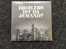 Broilers Vinyl 7“ Ist Da Jemand? Neu