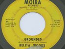 Detroit Northern Soul 45 - BELITA WOODS - Grounded / Magic Corner - MOIRA