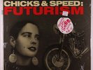 Lead Into Gold - Chicks & Speed: Futurism 12