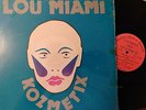 LOU MIAMI Kozmetix 1982 BOSTON NEW WAVE/GOTH PUNK LP excellent