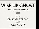 Costello Elvis & The Roots - Wise Up Ghost and Other Songs