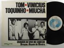 TOM/TOQUINHO/VINICIUS/MIUCHA Gravado Ao Vivo No Canecao SOM LIVRE LP NM brazil