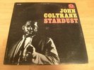 JOHN COLTRANE LP STARDUST YELLOW PRESTIGE PR 7268 MONO VAN GELDER DG MICROGROOVE