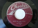 Bo Diddley Who Do You Love/I'm A Man 45 Checker 1956 Original