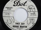 Northern Soul Popcorn 45 RODGE MARTIN They Say DOT promo HEAR