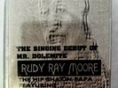 RUDY RAY MOORE - 'THE SIGNING DEBUT OF MR.DOLEMITE