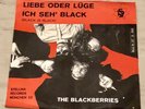 The Blackberries Ich Seh‘ Black / Liebe Ist Lüge Stellina Records St-S-600