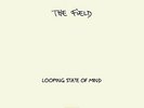 Field The-Looping State Of Mind (UK IMPORT) VINYL NEW