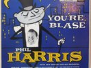 PHIL HARRIS– YOU’RE BLASÉ – 10 INCH VINYL LP–  -RCA VICTOR MONO LPM 3203