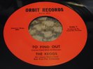KEGGS to find out 45 GARAGE rock ORBIT BFTG crypt