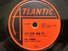 Original ’Atlantic’ USA 78RPM R&B: Big Joe Turner : Flip Flop & Fly