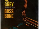 AL GREY: Boss Bone US Argo PROMO DJ Jazz Vinyl LP Orig ‘63