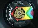 GENE CHANDLER  THERE WAS A TIME  Brunswick 55383  Northern Soul