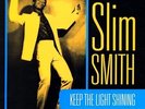 VINYL Slim Smith - Keep The Light Shining