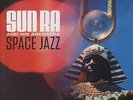 SEALED NEW LP Sun Ra & His Arkestra - Space Jazz