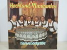 LP / HOCHLAND MUSIKANTEN - KARWENDELGRÜßE  / AUSTRIA / RARITÄT / VM REC. /