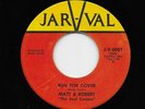 Matt & Robert - Run For Cover / Pride And Joy (Soul, 45) 0001