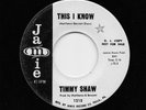 Timmy Shaw - This I Know / Mine All Mine (Soul/Rhythm & Blues, 45) 1215