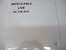IMPECCABLE  Live On The Rox  NEW, sealed original LP